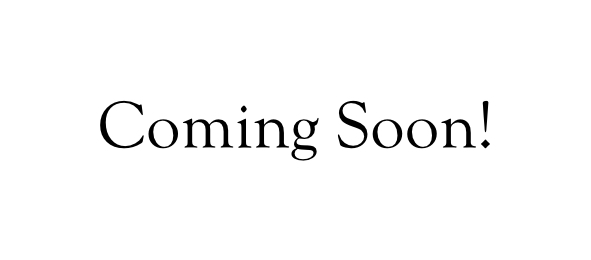 coming soon